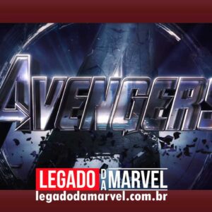 “ULTIMATO” é o título de Vingadores 4!