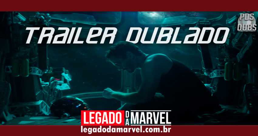  VAZOU o trailer DUBLADO de Vingadores: Ultimato – confira!