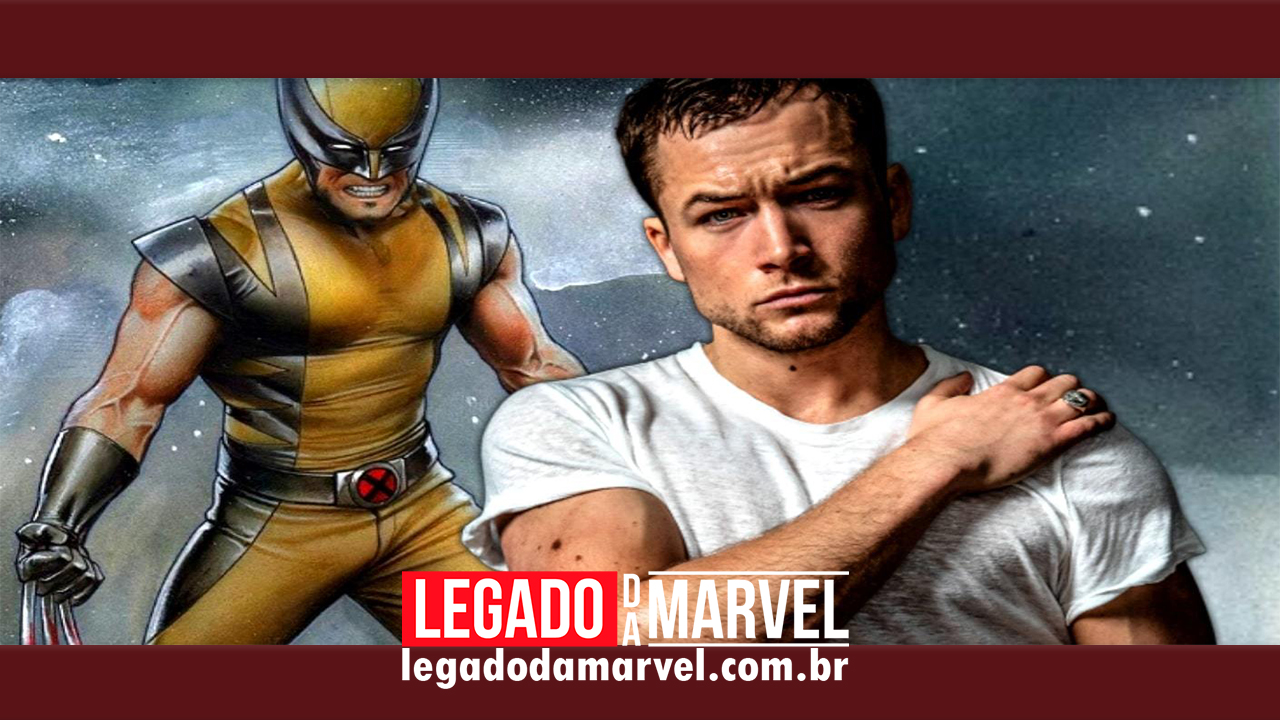 Taron Egerton se anima com a ideia de viver o Wolverine na Marvel!