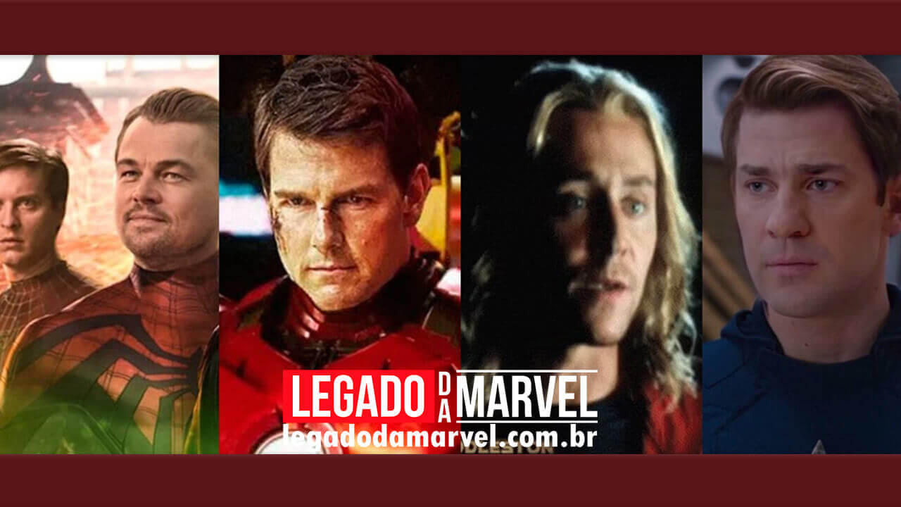 Tom Cruise, DiCaprio e os novos Vingadores do multiverso Marvel