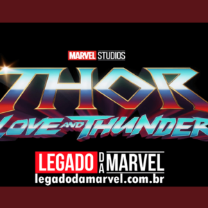 Roteirista de Thor Amor e Trovão revela o encerramento das filmagens legadodamarvel
