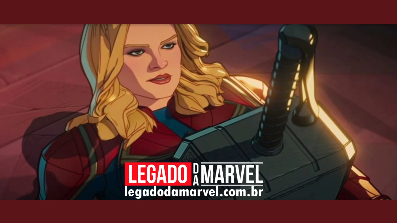 Por que a Capitã Marvel não consegue levantar o Mjolnir em What If…?