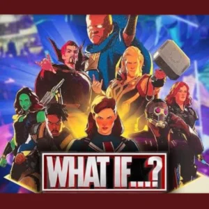 Segunda temporada de What If…? pode ter sido adiada pela Marvel