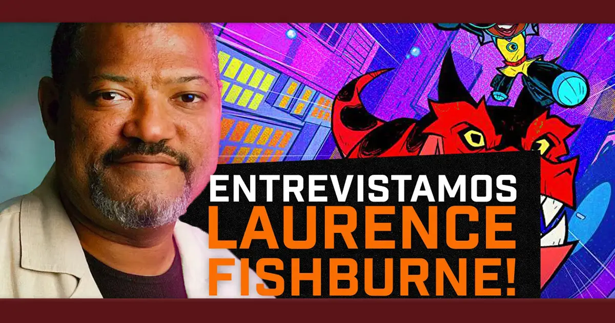  Exclusivo: Entrevistamos Laurence Fishburne, produtor de nova série da Marvel