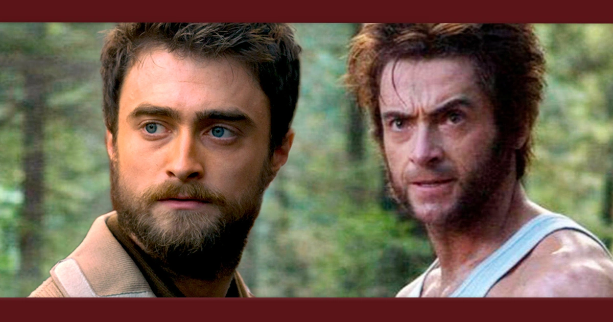  Fãs não querem! Descubra se Daniel Radcliffe será o Wolverine oficial do MCU