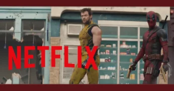 Netflix e Marvel se uniram por causa de Deadpool & Wolverine