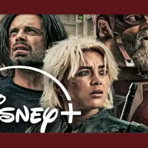 Thunderbolts* continua sem lançamento no Disney+ e fãs se revoltam