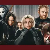 Thunderbolts*: Após bilheteria decepcionante, filme da Marvel encontra sucesso inesperado